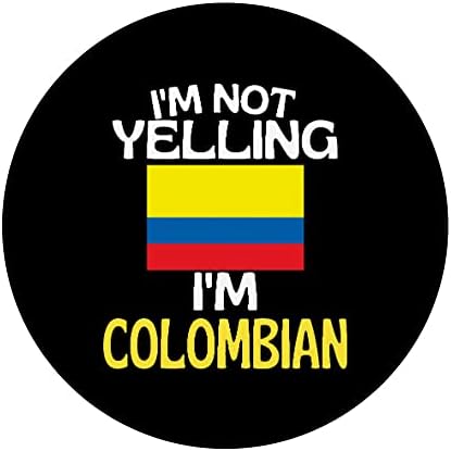 Bağırmıyorum Kolombiyalı Komik Columbia Alıntı PopSockets Değiştirilebilir PopGrip