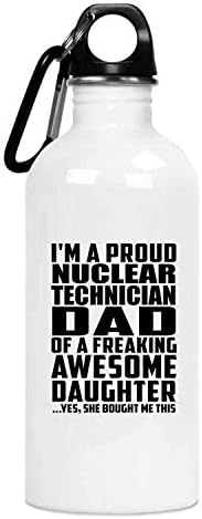 Designsify Gurur Nükleer Teknisyen Baba Müthiş Kızı-20 oz Su Şişesi Yalıtımlı Bardak Paslanmaz Çelik-Baba Baba için Kızı Oğlu