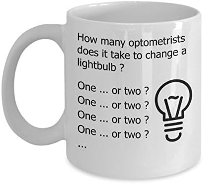 Optometri Kupa / Optometrist Kupa - Bir Ampulü Değiştirmek için Kaç Optometrist Gerekir-Komik Optometri Hediyeleri / Optometrist